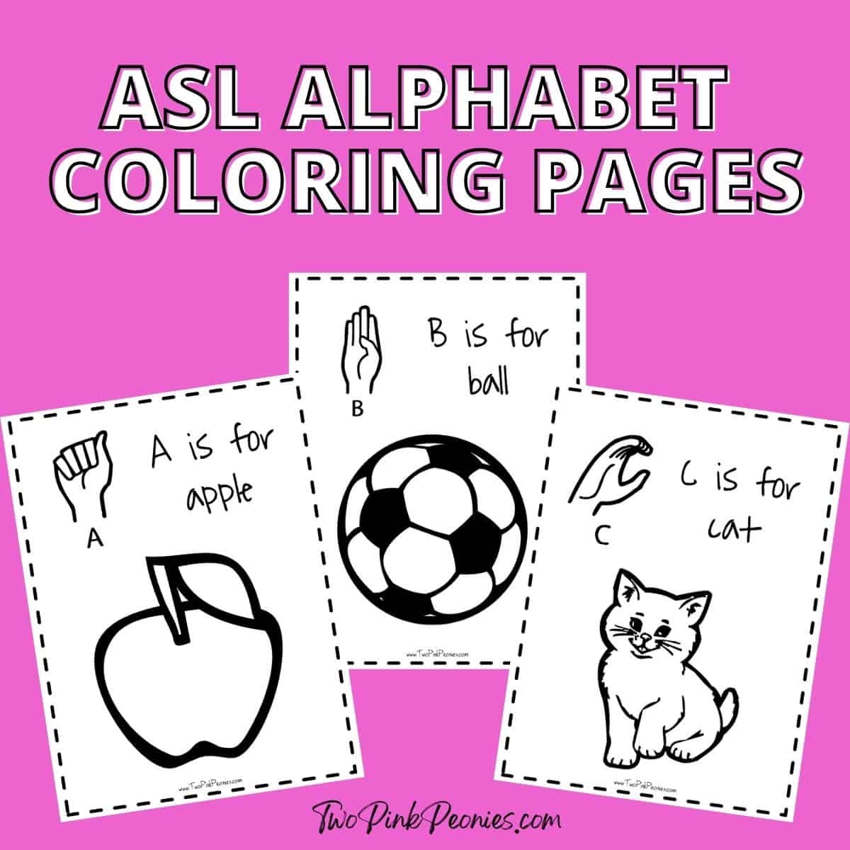 Free ASL Alphabet Coloring Pages Two Pink Peonies