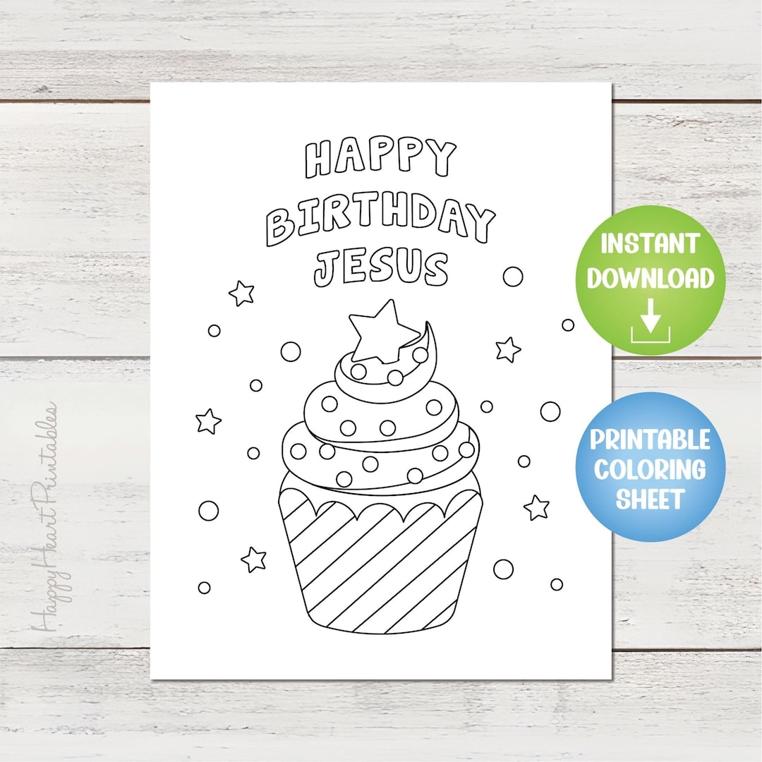 Happy Birthday Jesus Coloring Page Printable